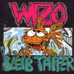 Wizo : Bleib Tapfer - Für'n Arsch